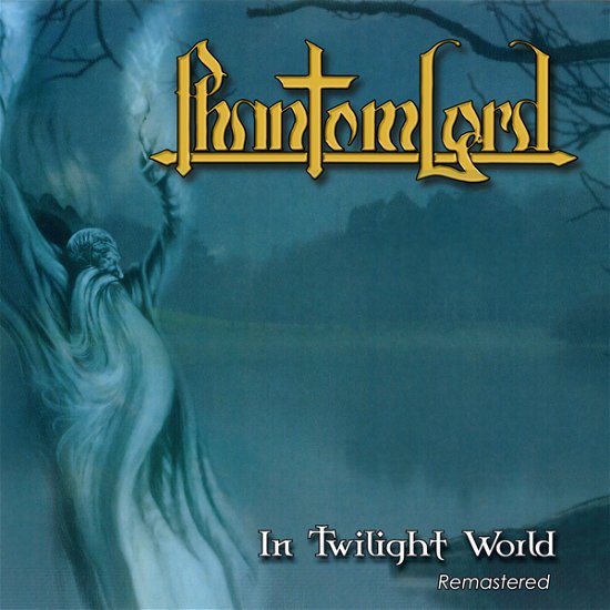 Cover for Phantom Lord · In Twilight World (CD) (2023)