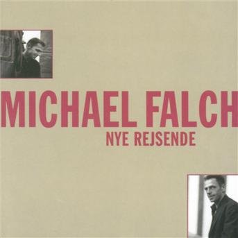 Cover for Michael Falch · Nye Rejsende (CD) (1998)