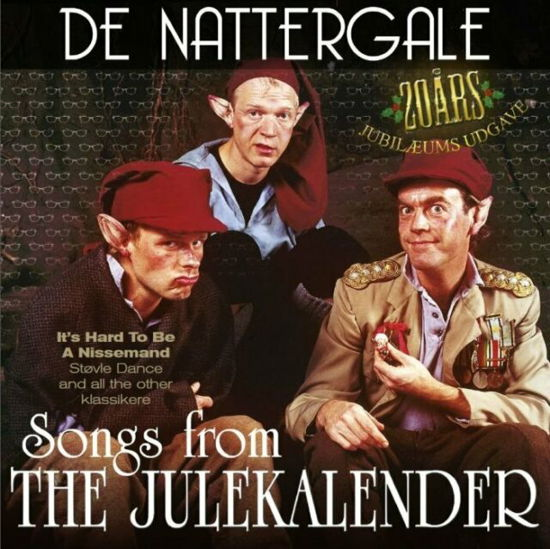Songs From The Julekalender - De Nattergale - Música - Imperial Entertainment - 5711053009029 - 22 de noviembre de 2011