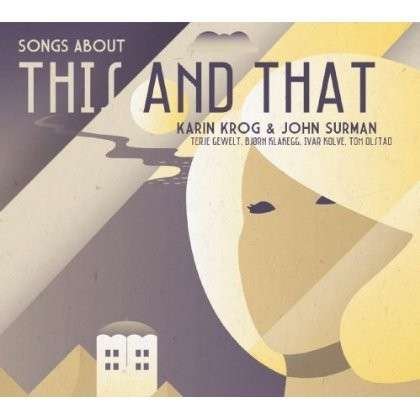 Cover for Karin Krog · Songs About This And That (CD) (2017)