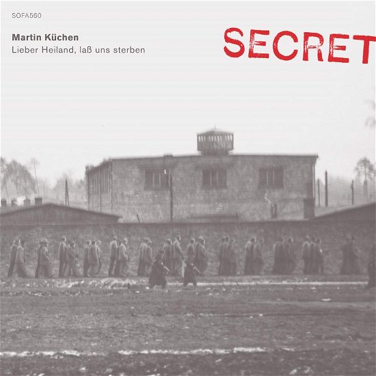 Cover for Kuchen Martin · Lieber Heiland, Lass Und Sterben (CD) [Digipak] (2017)