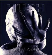 Cover for Hush · Mirage (CD) (2014)