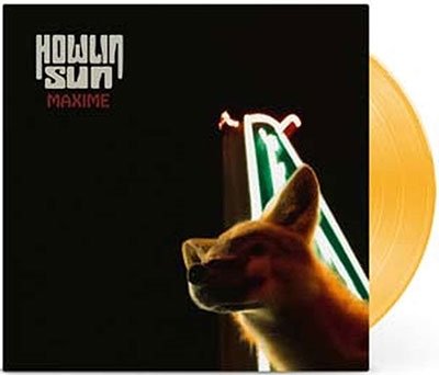Howlin’ Sun · Maxime (Orange Vinyl) (LP) (2023)