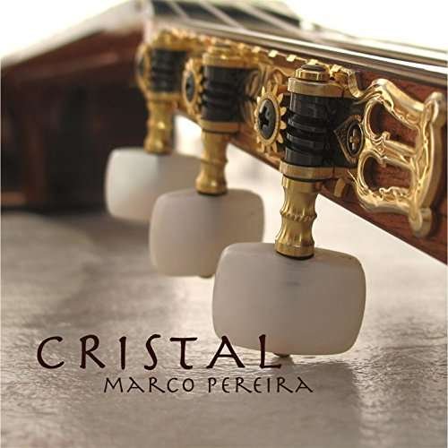 Cover for Marco Pereira · Cristal (CD) (2015)
