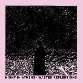 Cover for Night In Athens · Wasted Reflektions (Vinyl Splatter Edt.) (LP) (2024)