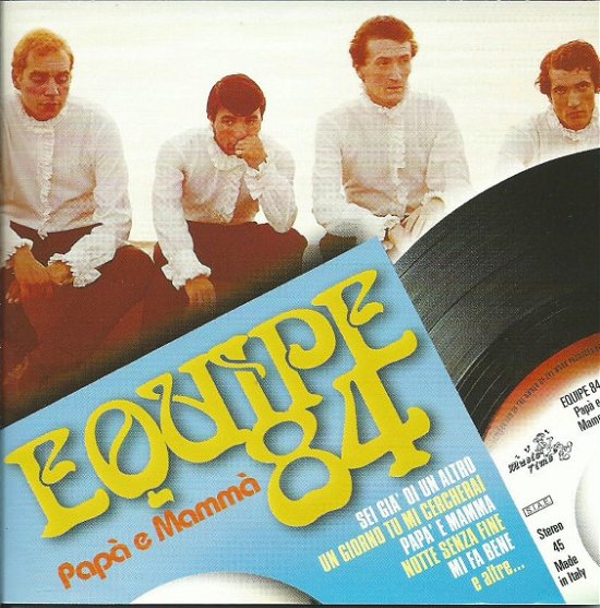 Cover for Equipe 84 · Papa' E Mamma' (CD)