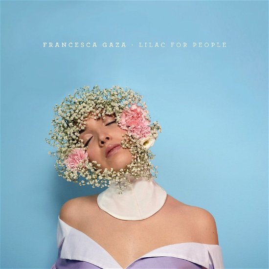 Cover for Francesca Gaza · Lilac for People (CD) (2020)