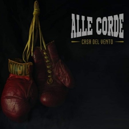 Cover for Casa Del Vento · Alle Corde (CD) (2022)