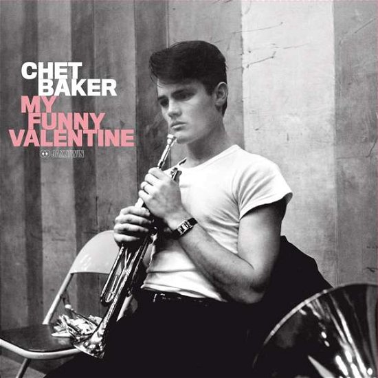 My Funny Valentine - Chet Baker - Muziek - JAZZTWIN - 8436569190029 - 16 februari 2018