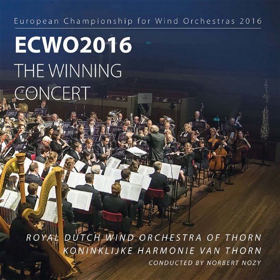 Winning Concert Ecwo - Koninklijke Harmonie Van Thorn - Música - WORLD WIND MUSIC - 8713604002029 - 9 de setembro de 2016