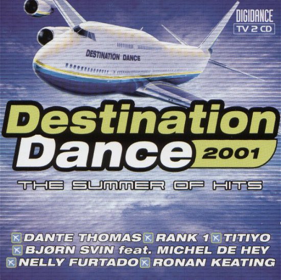 Cover for Destination Dance 2001 · Dante Thomas - Rank 1 - Titiyo ? (CD)