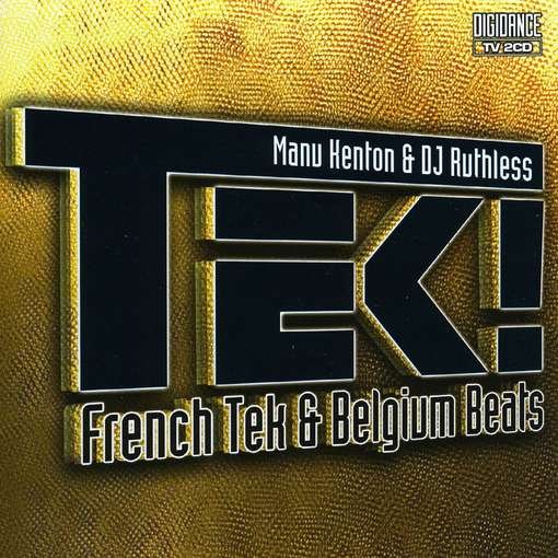 Cover for Manu Kenton &amp; DJ Ruthless · Tek! (CD) (2008)