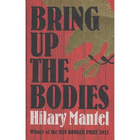 Cover for Hilary Mantel · Bring Up the Bodies (Bok) (2013)