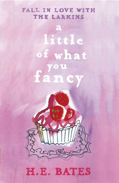 Cover for H. E. Bates · A Little of What You Fancy: Book 5 - The Larkin Family Series (Paperback Book) (1973)