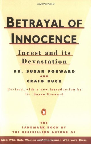 Cover for Craig Buck · Betrayal of Innocence: Incest and Its Devastation; Revised Edition (Paperback Book) [Revised edition] (1988)
