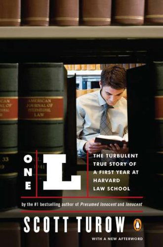 Cover for Scott Turow · One L: the Turbulent True Story of a First Year at Harvard Law School (Pocketbok) [Reprint edition] (2010)