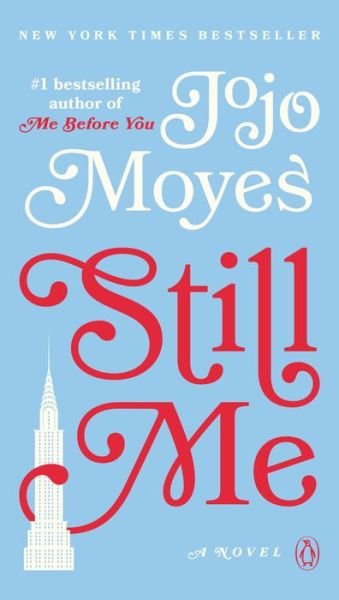 Cover for Jojo Moyes · Still Me A Novel (Paperback Bog) (2019)