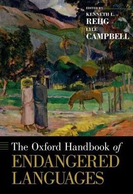 Cover for The Oxford Handbook of Endangered Languages - Oxford Handbooks (Gebundenes Buch) (2018)