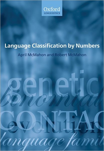 Cover for McMahon, April (, University of Edinburgh) · Language Classification by Numbers (Taschenbuch) (2005)