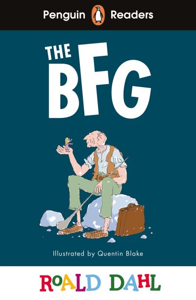 Penguin Readers Level 3: Roald Dahl The BFG (ELT Graded Reader) - Penguin Readers Roald Dahl - Roald Dahl - Books - Penguin Random House Children's UK - 9780241611029 - March 7, 2024