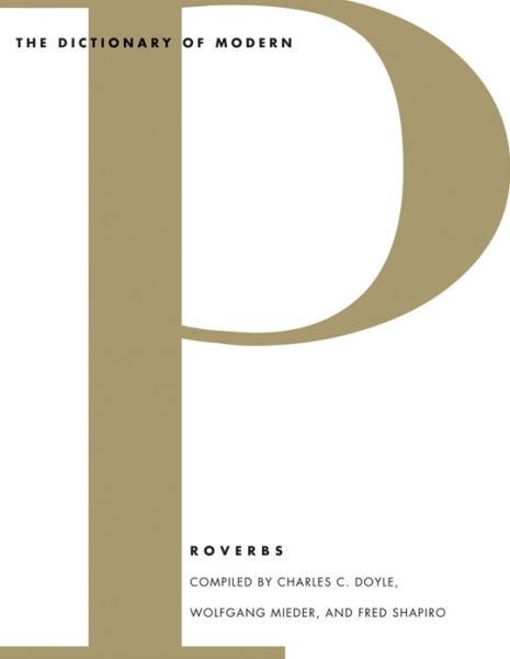 Cover for Charles et Al Doyle · The Dictionary of Modern Proverbs (Hardcover Book) (2012)