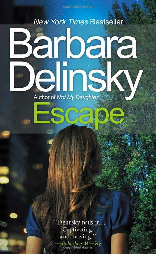 Cover for Barbara Delinsky · Escape (Paperback Book) [Reprint edition] (2012)