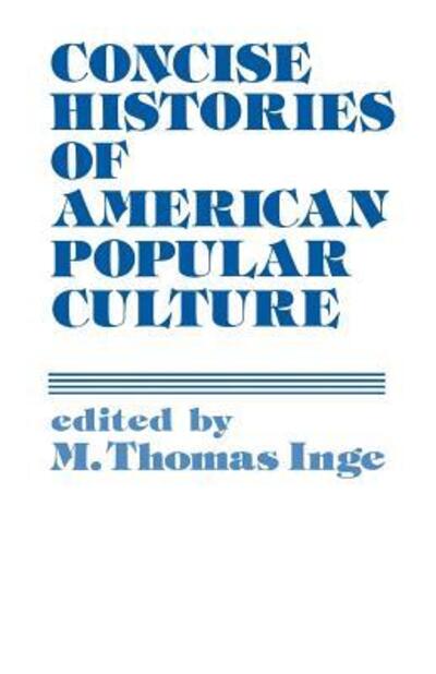 Cover for Concise Histories of American Popular Culture (Paperback Book) (1982)