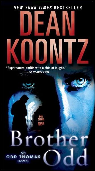 Cover for Dean Koontz · Brother Odd: an Odd Thomas Novel (Paperback Book) [Reprint edition] (2012)