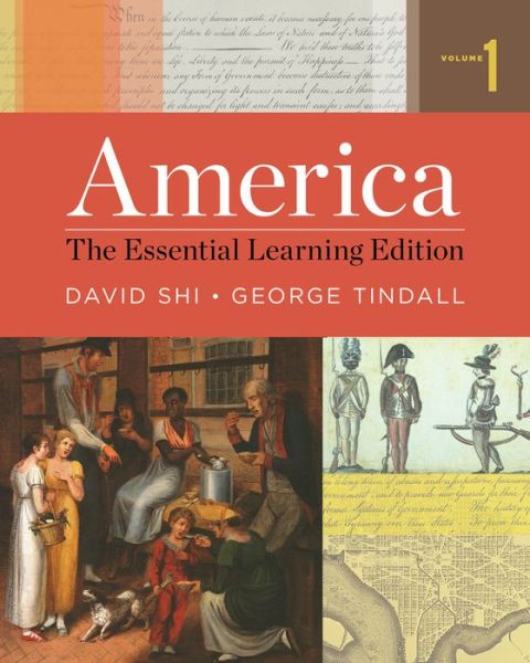 Cover for Shi, David E. (Furman University) · America: The Essential Learning Edition (Book) (2015)
