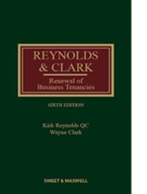 Cover for Kirk Reynolds KC · Renewal of Business Tenancies (Hardcover bog) (2022)