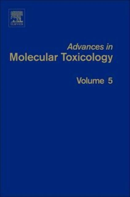 Cover for James C. Fishbein · Advances in Molecular Toxicology - Advances in Molecular Toxicology (Paperback Book) (2011)