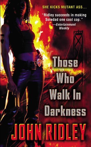 Those Who Walk in Darkness - John Ridley - Bøker - Aspect - 9780446612029 - 1. mai 2005