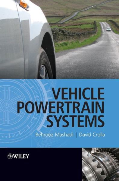 Cover for Crolla, David (University of Sunderland) · Vehicle Powertrain Systems (Hardcover Book) (2012)