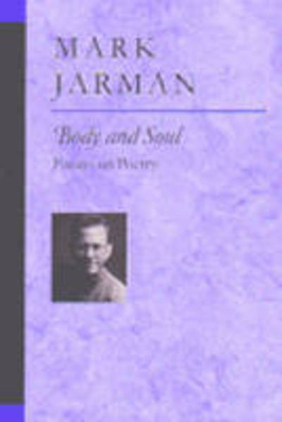 Cover for Mark Jarman · Body and Soul: Essays on Poetry - Poets on Poetry (Paperback Book) (2002)