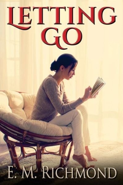 Cover for E M Richmond · Letting Go (Paperback Book) (2016)