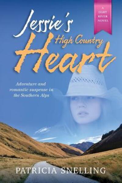 Cover for Patricia Snelling · Jessie's High Country Heart (Paperback Book) (2019)