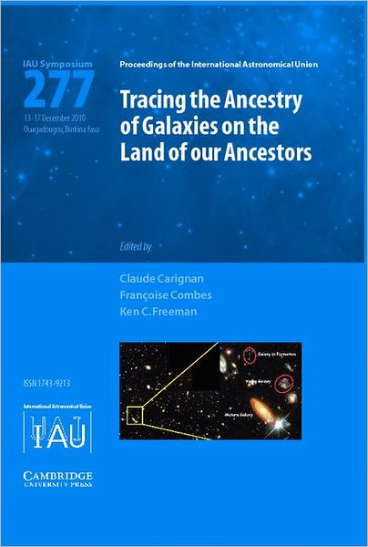 Cover for International Astronomical Union · Tracing the Ancestry of Galaxies (IAU S277) - Proceedings of the International Astronomical Union Symposia and Colloquia (Hardcover Book) (2012)