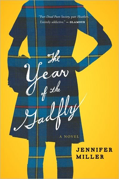 Cover for Jennifer Miller · The Year of the Gadfly (Pocketbok) (2013)