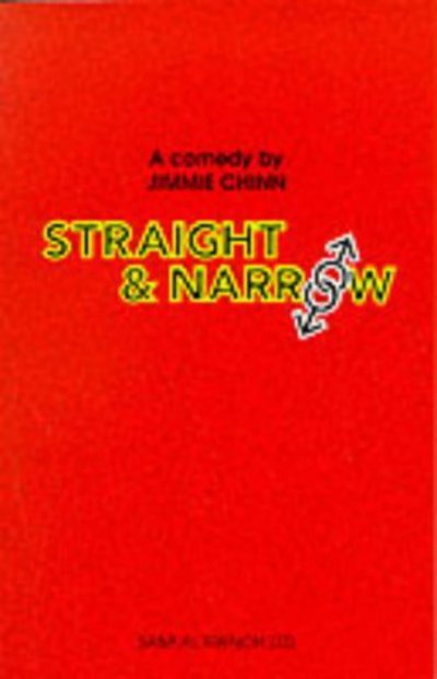 Cover for Jimmie Chinn · Straight and Narrow - Acting Edition S. (Paperback Book) (1992)