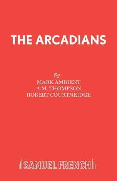 Cover for Mark Ambient · The Arcadians - Acting Edition S. (Paperback Book) (1945)