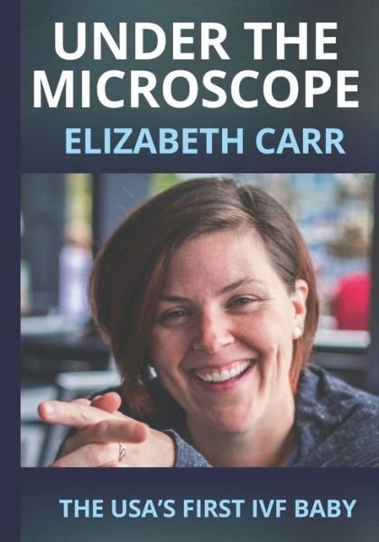 Cover for Elizabeth Carr · Under the Microscope (Bog) (2021)