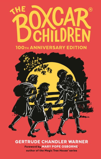 Cover for Gertrude Chandler Warner · The Boxcar Children 100th Anniversary Edition (Innbunden bok) (2024)