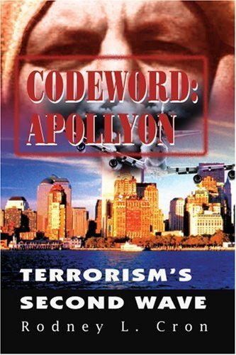 Rodney Cron · Codeword: Apollyon: Terrorism's Second Wave (Paperback Bog) (2002)