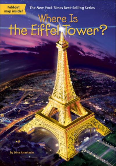 Cover for Dina Anastasio · Where Is the Eiffel Tower? (Hardcover Book) (2017)