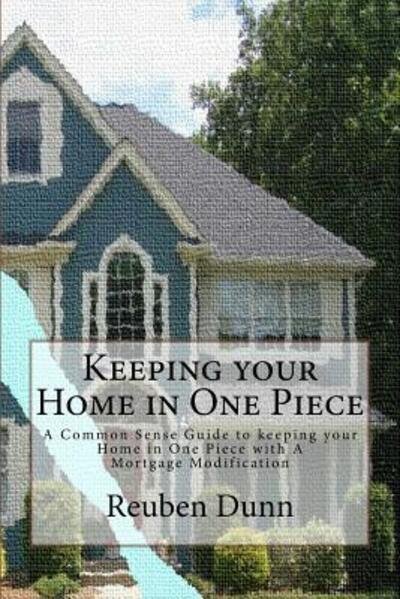 Cover for Reuben Dunn · Keeping your Home in One Piece (Pocketbok) (2016)