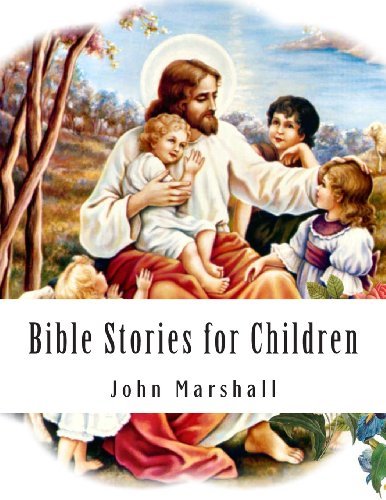 Cover for John Marshall · Bible Stories for Children (Paperback Book) (2014)
