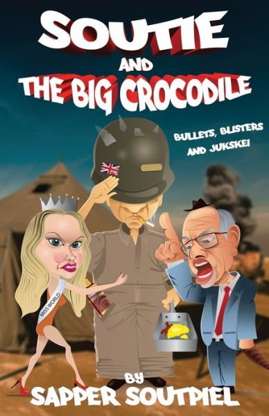 Cover for Sapper Soutpiel · Soutie and the Big Crocodile (Paperback Book) (2019)