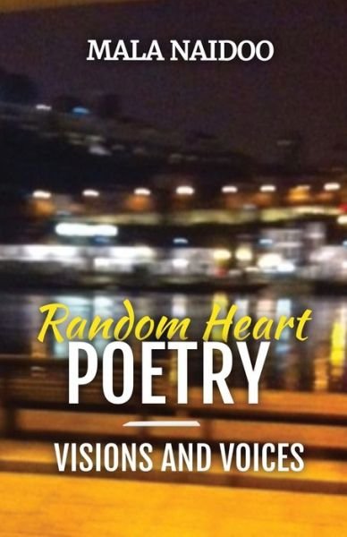 Cover for Mala Naidoo · Random Heart Poetry (Pocketbok) (2020)