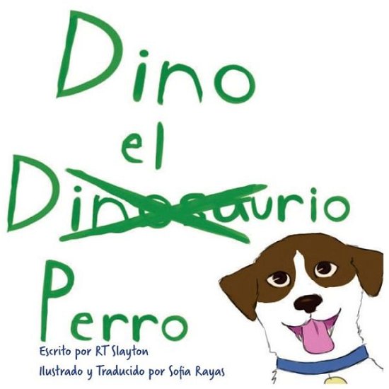 Cover for Rt Slayton · Dino el Dinosaurio Perro (Taschenbuch) (2018)
