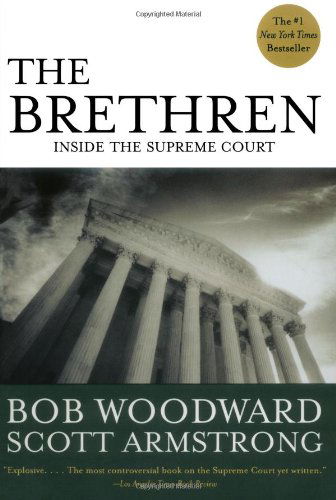 Brethren Inside the Supreme Co - Woodward / Armstrong - Książki - Simon & Schuster - 9780743274029 - 18 lipca 2005